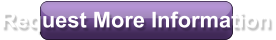 Request More Information